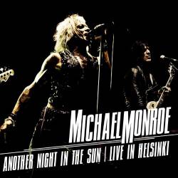 Michael Monroe : Another Night in the Sun - Live in Helsinki